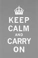 Keep Calm and Carry On Posters