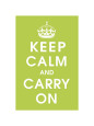 Keep Calm and Carry On Posters