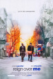 Reign Over Me Posters