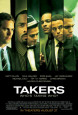 Takers (2010) Pósteres