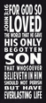 John 3:16 Posters